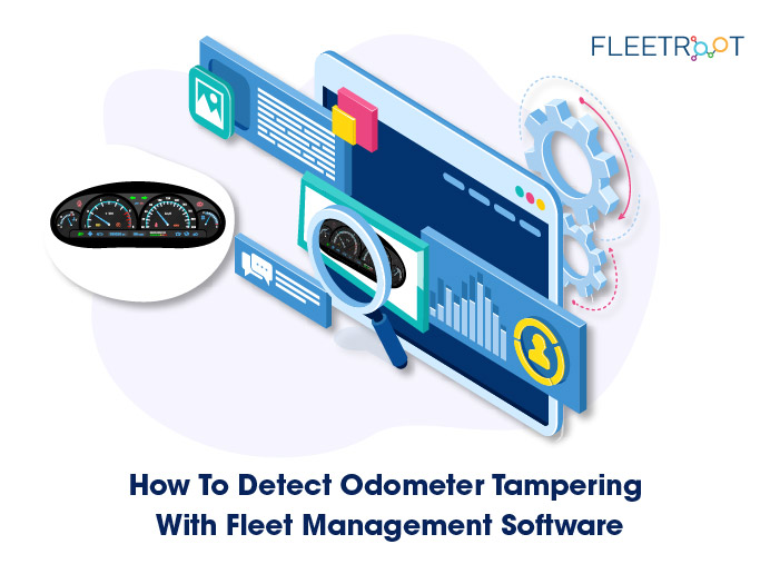 how to detect odometer tampering with fleet management software