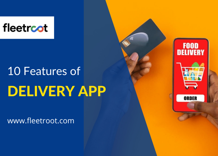 Features of delivery app