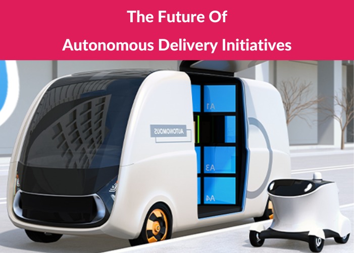 Future of Delivery Initiatives